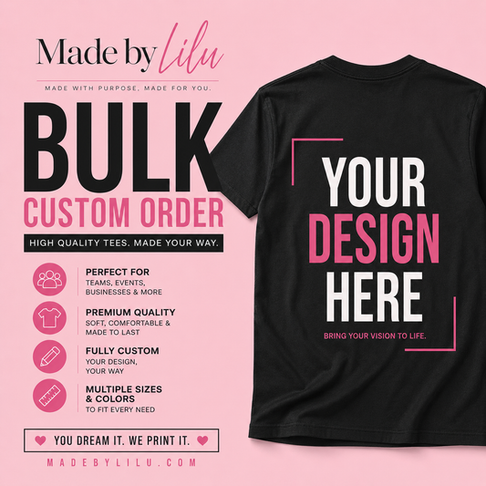 BULK CUSTOM ORDER